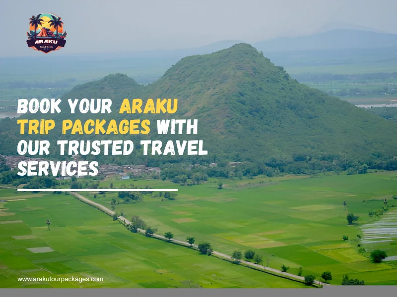 Araku Trip Packages