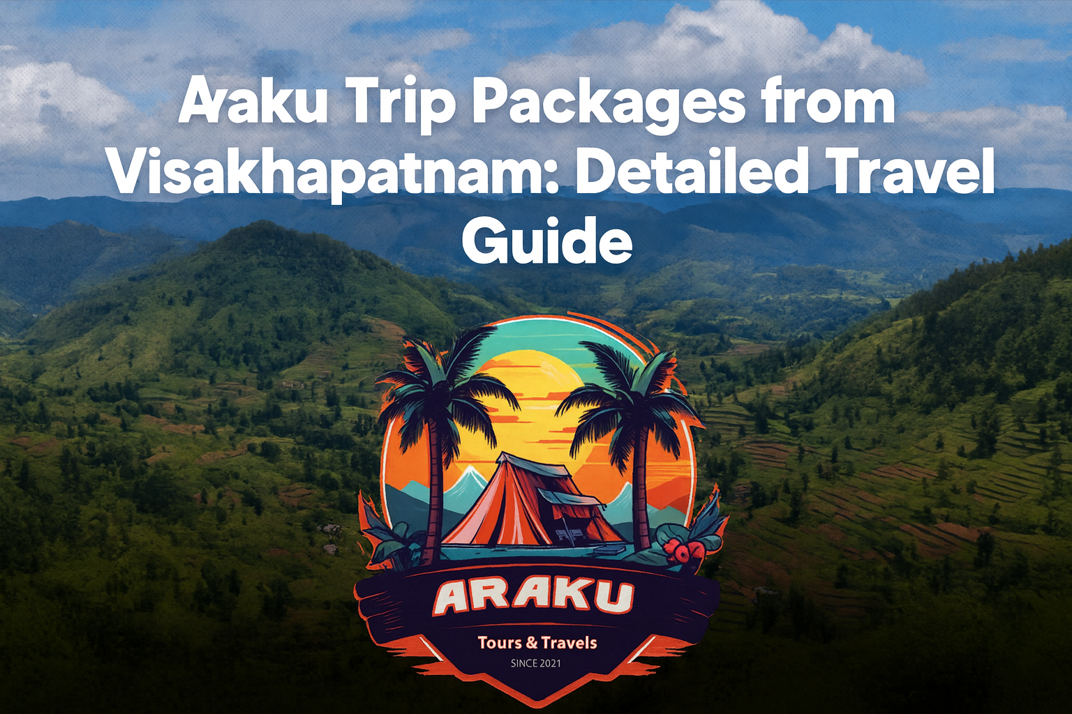 Araku Trip Packages